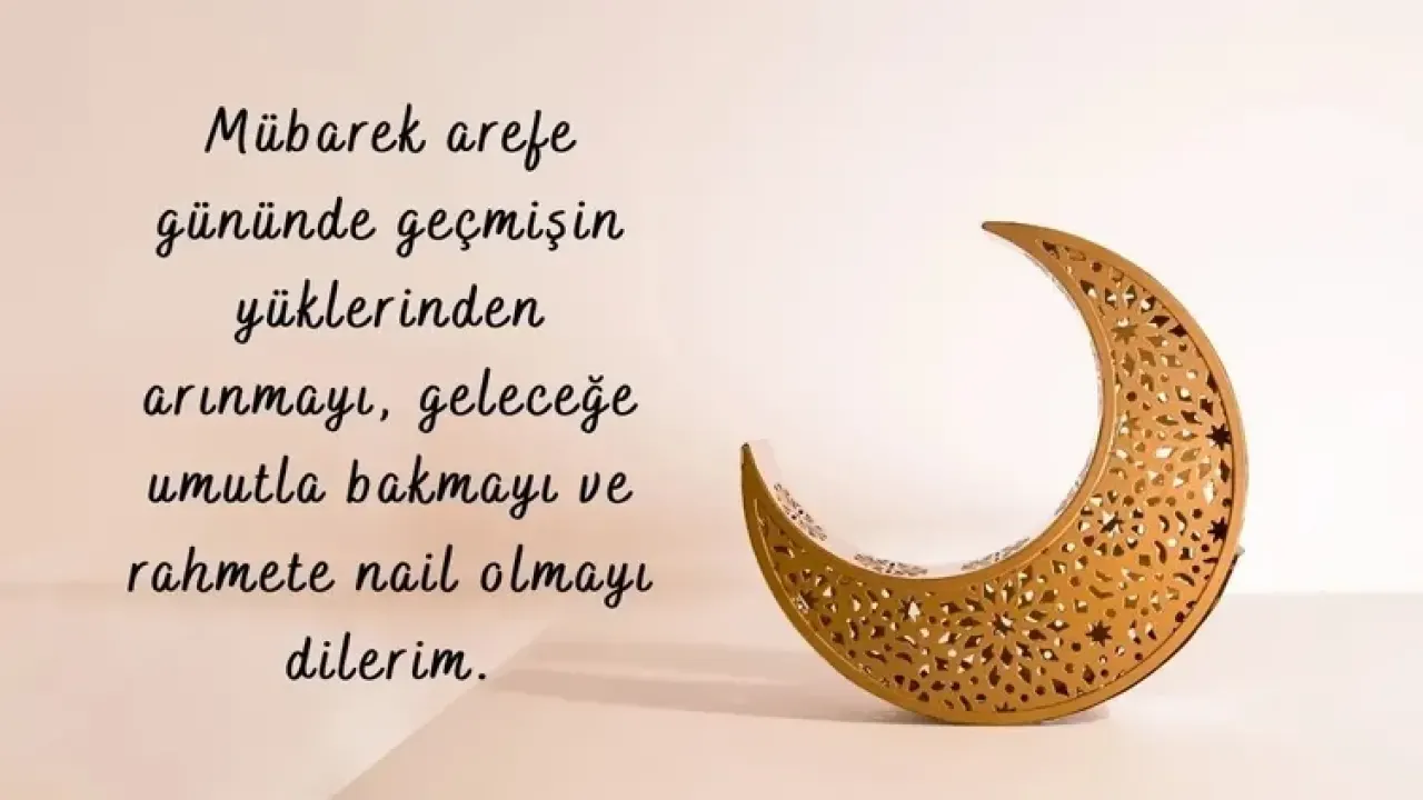 2026 Kurban Bayramı Arefe Günü Mesajları RESİMLİ! En Yeni, Dualı ve Anlamlı Sözler