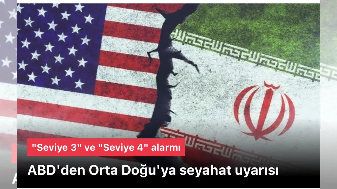 ABD Seyahat Uyarısı Sistemi ve Güvenlik Seviyeleri
