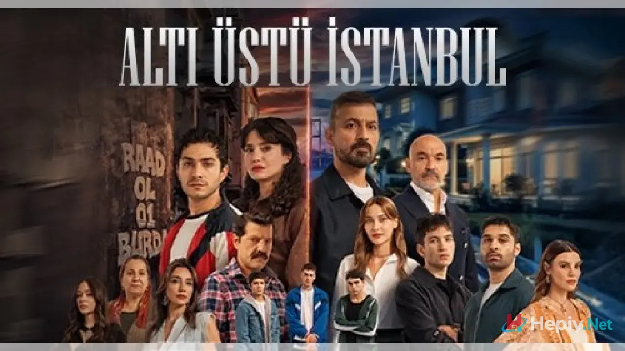 Altı Üstü İstanbul Dizi Oyuncuları Kim Konusu Ne? Dizi nerede ve ne zaman yayımlanacak