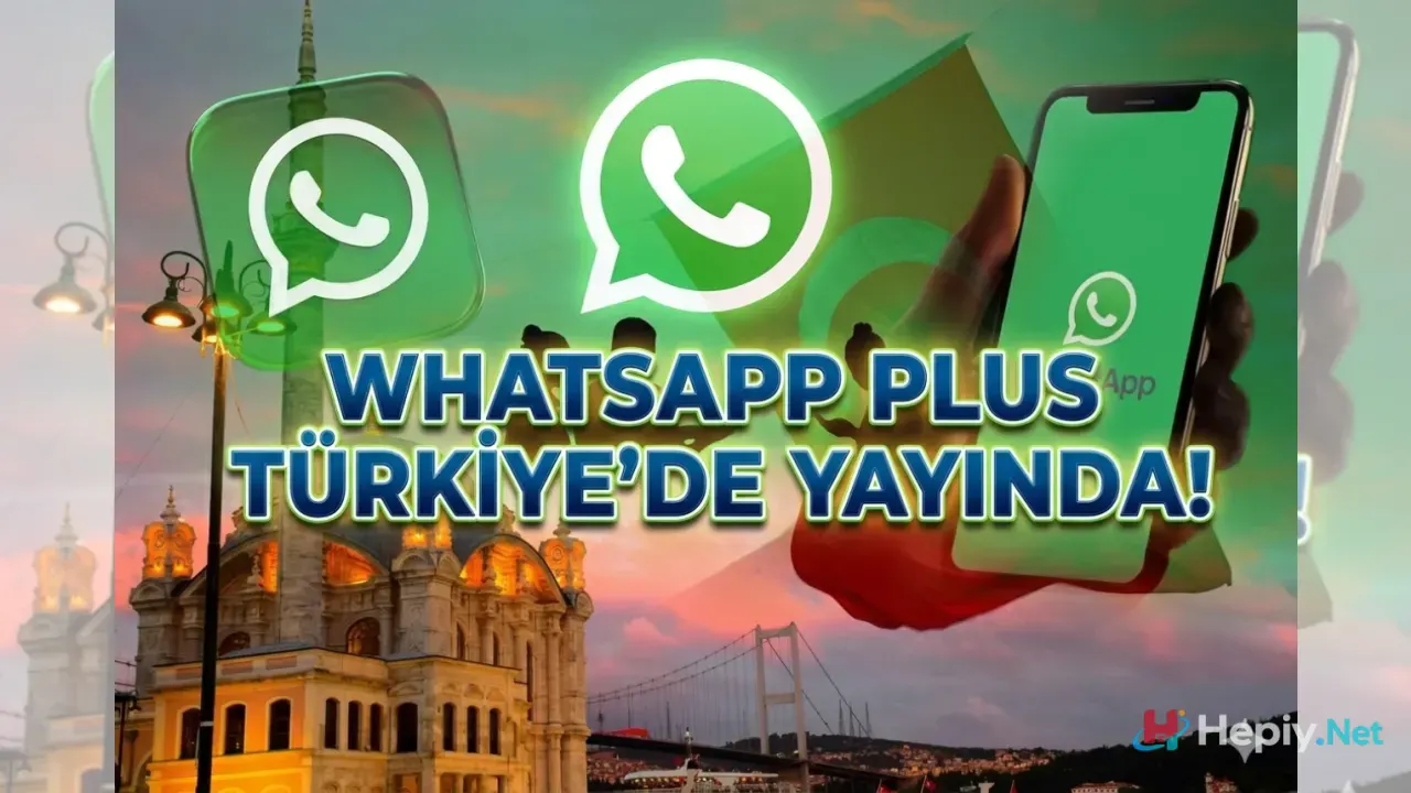 WhatsApp'ın Yeni Ücretli Abonelik Sistemi WhatsApp Plus Türkiye'de, İşte WhatsApp Plus Fiyatı ve Özellikleri